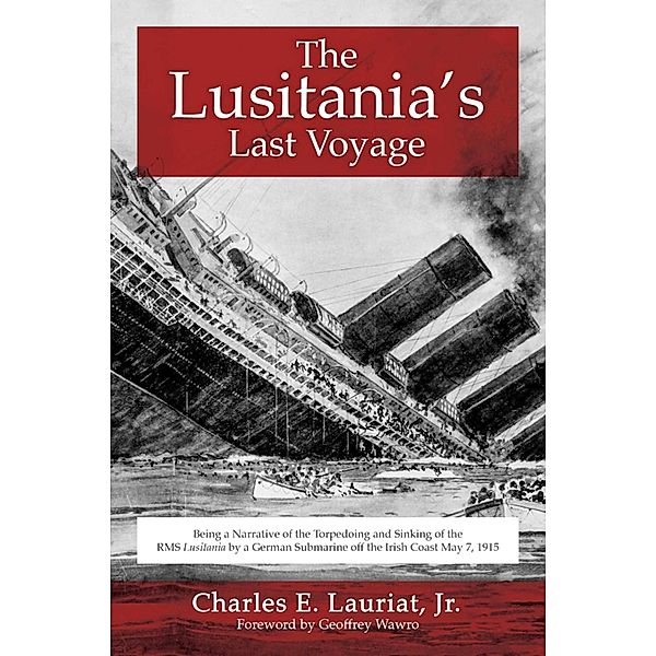 The Lusitania's Last Voyage, Charles E. Lauriat