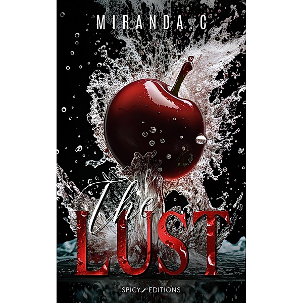 The Lust, Miranda . C