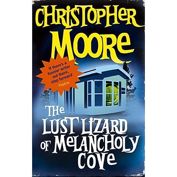 The Lust Lizard Of Melancholy Cove / Pine Cove, Christopher Moore