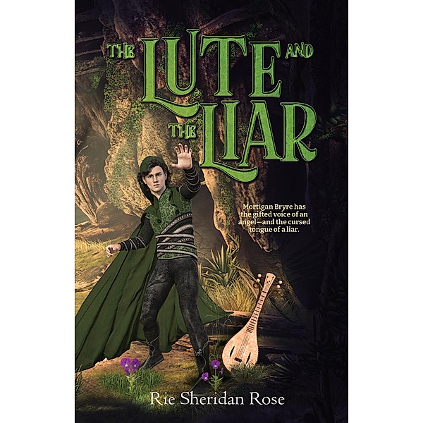 The Lute and the Liar, Rie Sheridan Rose