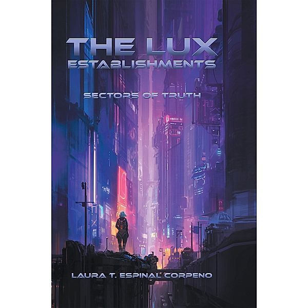 The Lux Establishments, Laura T. Espinal Corpeno