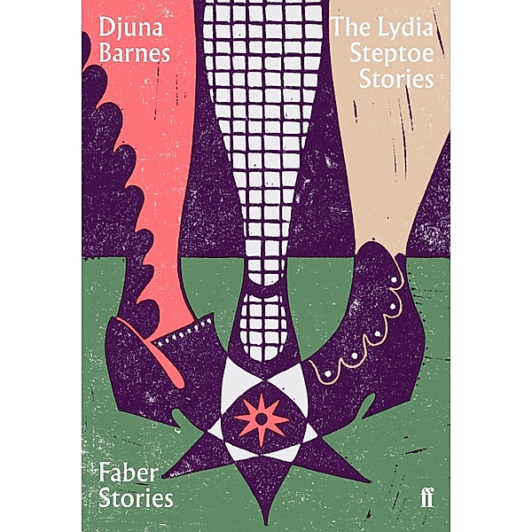 The Lydia Steptoe Stories, Djuna Barnes