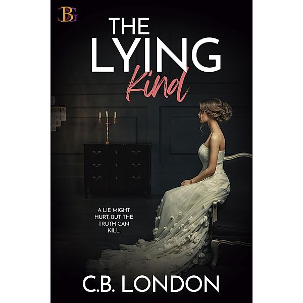 The Lying Kind, C. B. London
