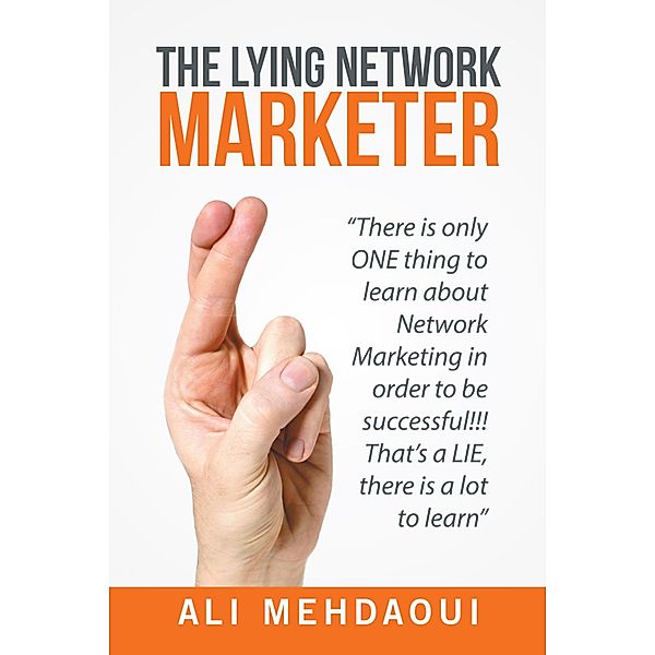 The Lying Network Marketer, Ali Mehdaoui