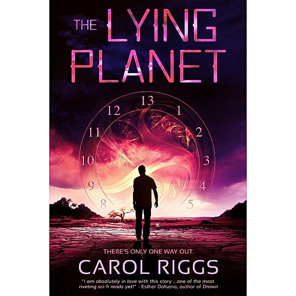 The Lying Planet, Carol Riggs