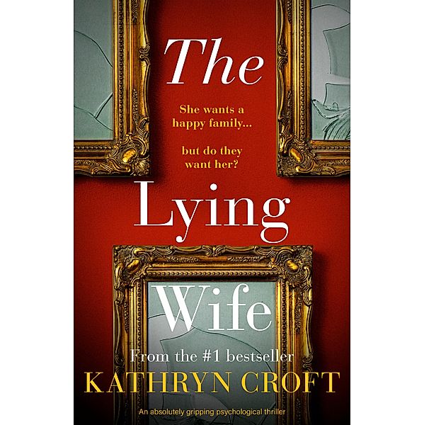 The Lying Wife, Kathryn Croft