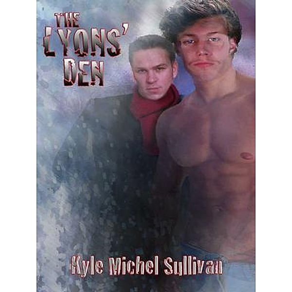 The Lyons' Den / KMSCB, Kyle Michel Sullivan