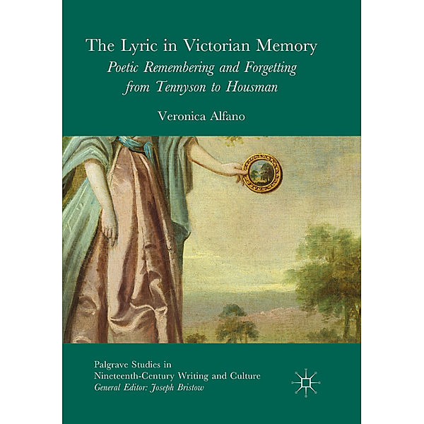 The Lyric in Victorian Memory, Veronica Alfano