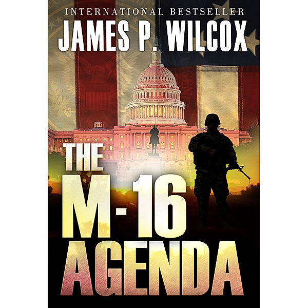 The M-16 Agenda, James Wilcox