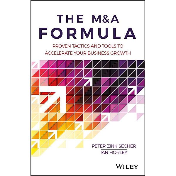 The M&A Formula, Peter Zink Secher, Ian Horley