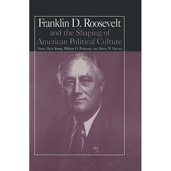 The M.E.Sharpe Library of Franklin D.Roosevelt Studies: v. 1, Nancybeck Young