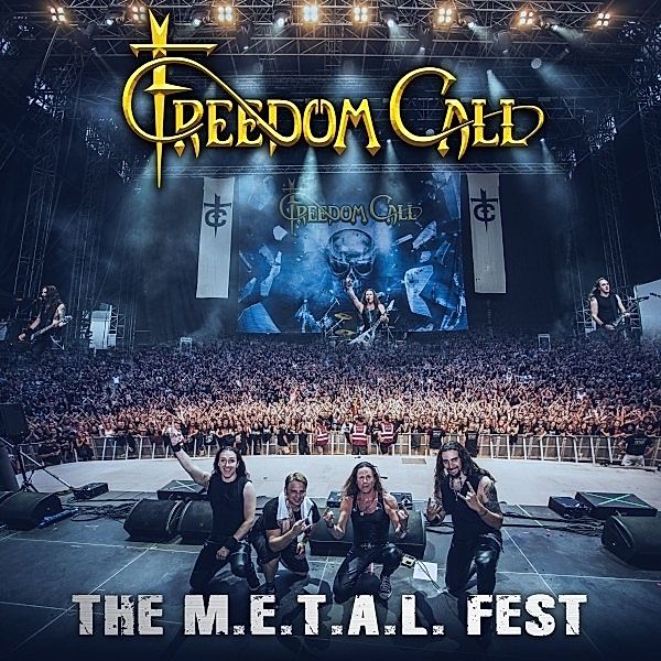 The M.E.T.A.L. Fest, Freedom Call