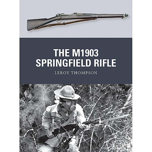 The M1903 Springfield Rifle, Leroy Thompson