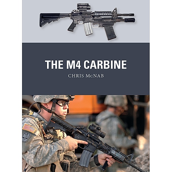 The M4 Carbine, Chris Mcnab