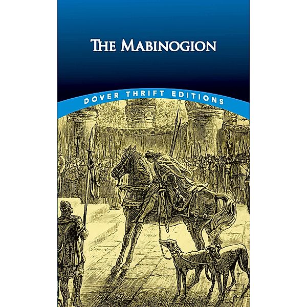 The Mabinogion / Dover Thrift Editions: Short Stories