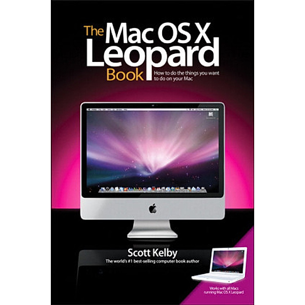 The Mac OS X Leopard Book, Scott Kelby