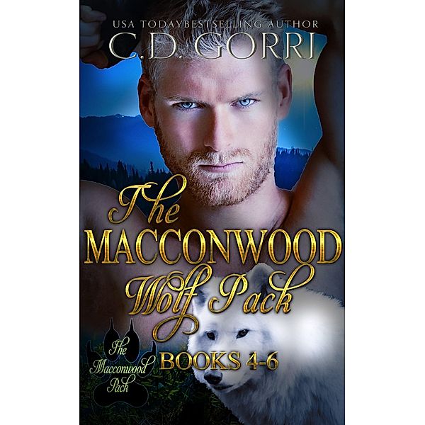 The Macconwood Wolf Pack Books 4-6 (The Macconwood Pack Series, #2) / The Macconwood Pack Series, C. D. Gorri