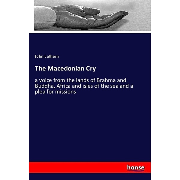 The Macedonian Cry, John Lathern
