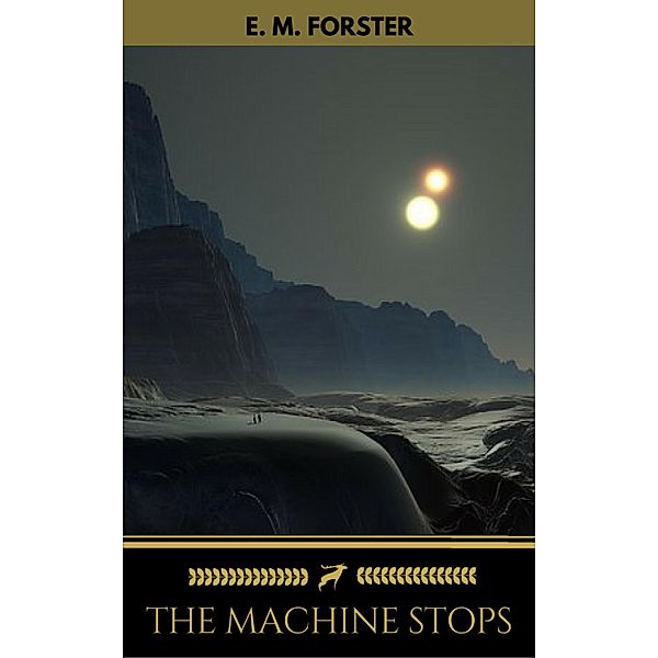 The Machine Stops (Golden Deer Classics), E. M. Forster, Golden Deer Classics
