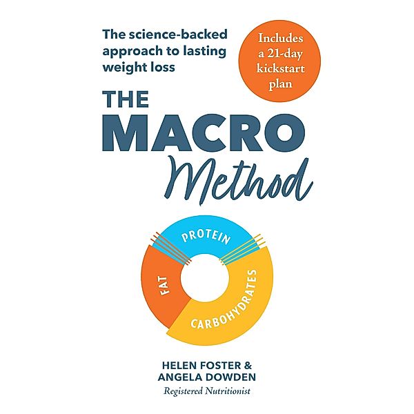 The Macro Method, Helen Foster, Angela Dowden
