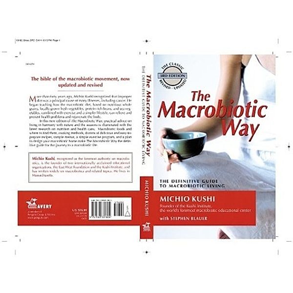 The Macrobiotic Way, Michio Kushi, Stephen Blauer, Wendy Esko