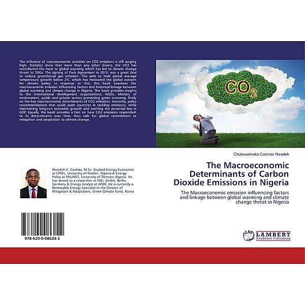 The Macroeconomic Determinants of Carbon Dioxide Emissions in Nigeria, Chukwuemeka Cosmas Nwedeh