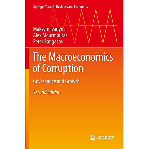 The Macroeconomics of Corruption, Maksym Ivanyna, Alex Mourmouras, Peter Rangazas