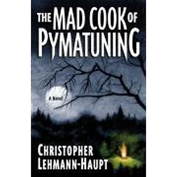 The Mad Cook of Pymatuning, Christophe Lehmann-haupt