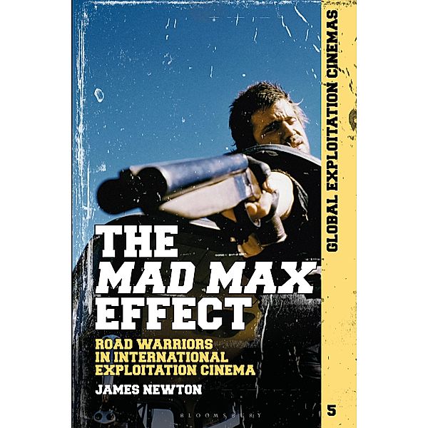 The Mad Max Effect, James Newton