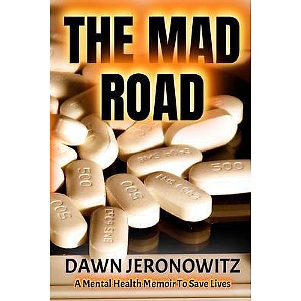 The Mad Road, Dawn Jeronowitz