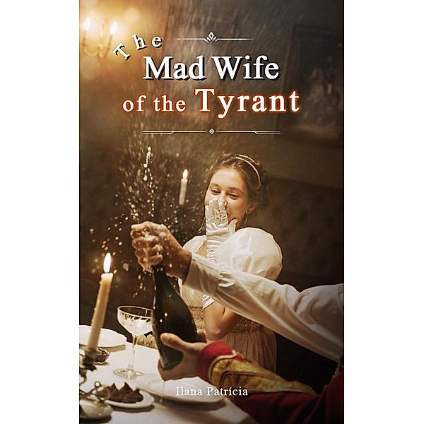 The Mad Wife of the Tyrant, Ilana Patrícia