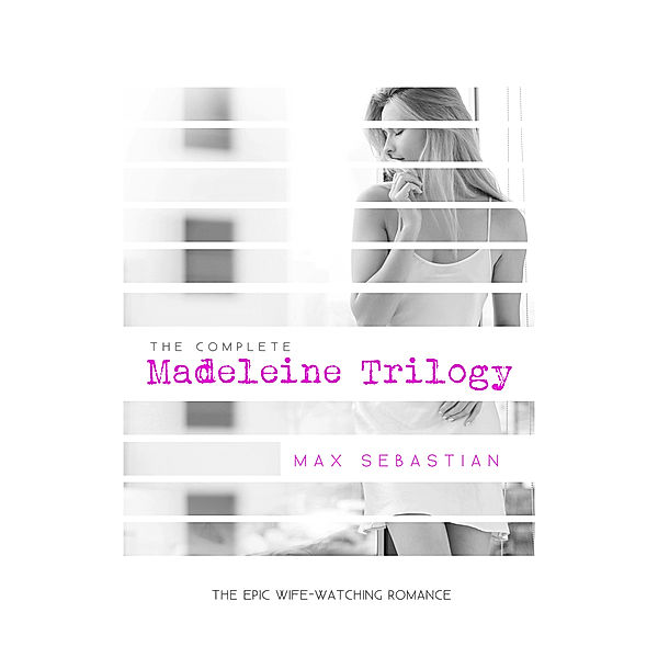 The Madeleine Trilogy, Max Sebastian