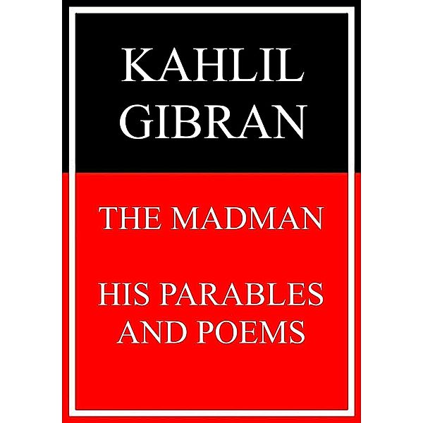 The Madman, Kahlil Gibran