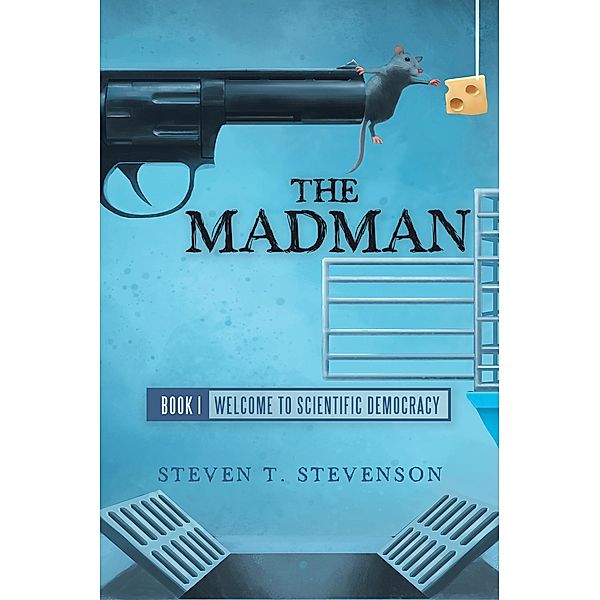 The Madman, Steven T. Stevenson