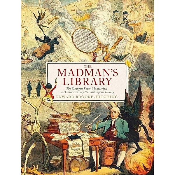 The Madman's Library, Edward Brooke-Hitching