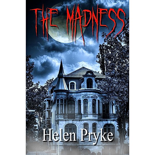 The Madness, Helen Pryke