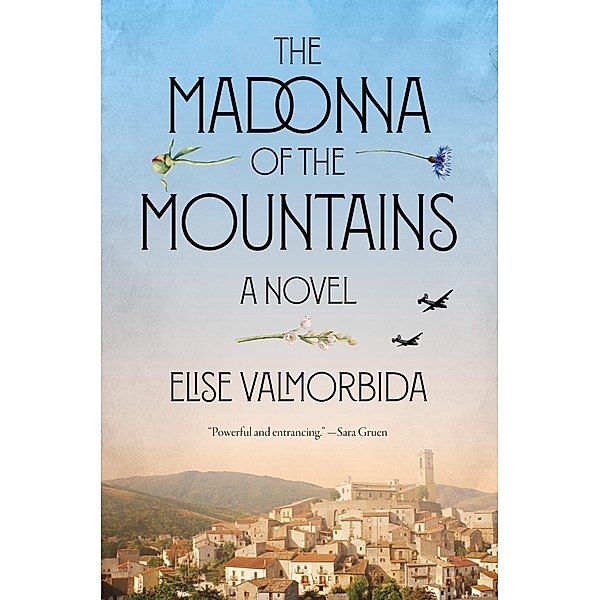 The Madonna of the Mountains, Elise Valmorbida