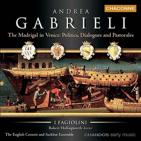 The Madrigal In Venice, Robert Hollingworth, I Fagiolini