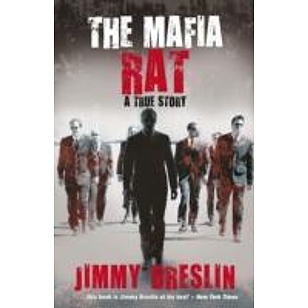 The Mafia Rat, Jimmy Breslin