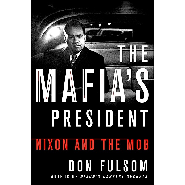 The Mafia's President, Don Fulsom
