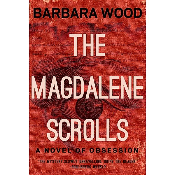 The Magdalene Scrolls, Barbara Wood