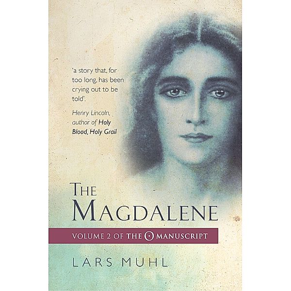 The Magdalene / The O Manuscript, Lars Muhl