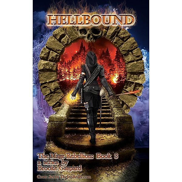 The Mage Rebellion Hellbound / The Mage Rebellion, Brooke Gaspard