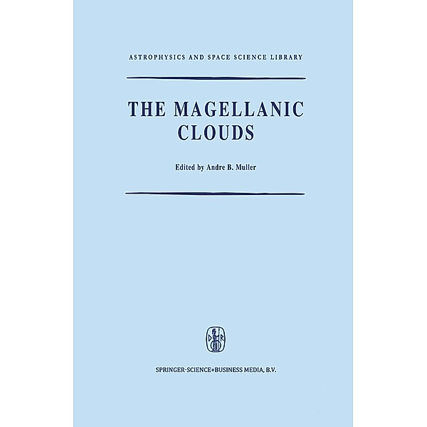 The Magellanic Clouds / Astrophysics and Space Science Library Bd.23