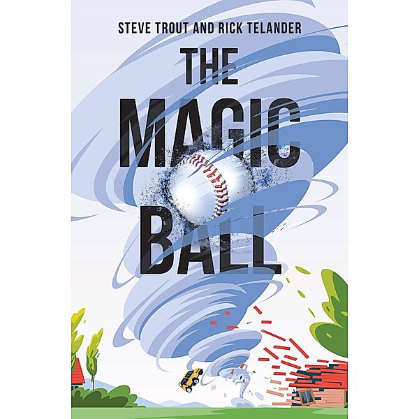 The Magic Ball, Steve Trout, Rick Telander
