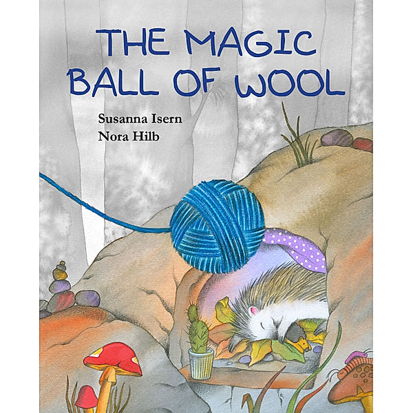 The Magic Ball of Wool, Susanna Isern