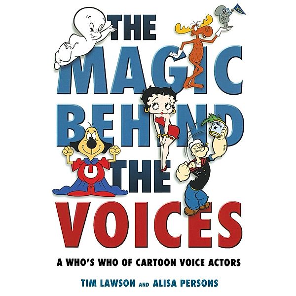The Magic Behind the Voices, Tim Lawson, Alisa Persons