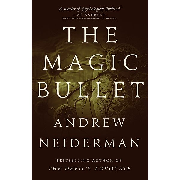 The Magic Bullet, Andrew Neiderman