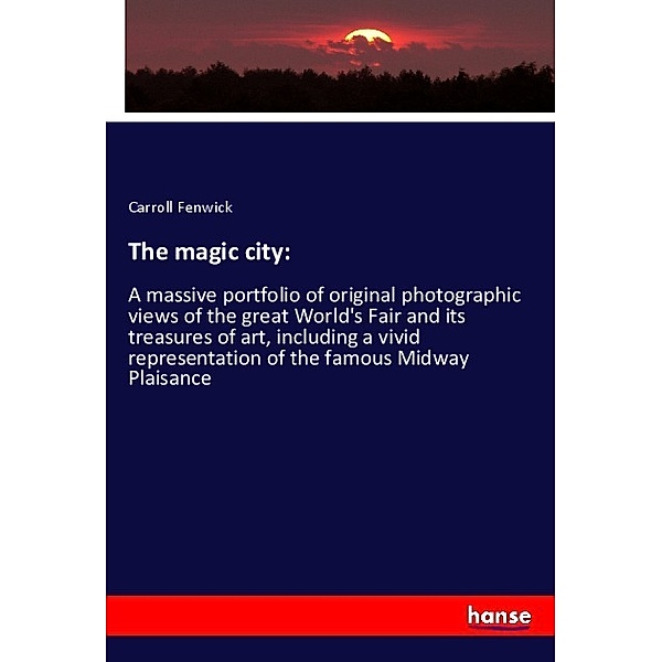 The magic city:, Carroll Fenwick