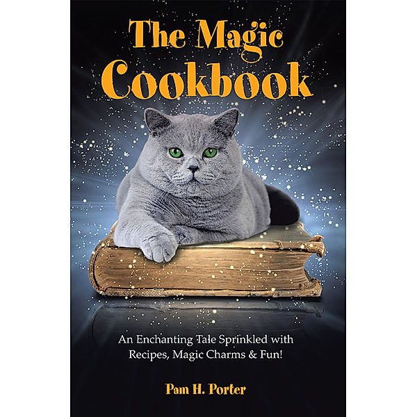 The Magic Cookbook, Pam H. Porter